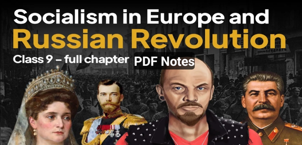 Socialism in Europe and the Russian Revolution Class 9