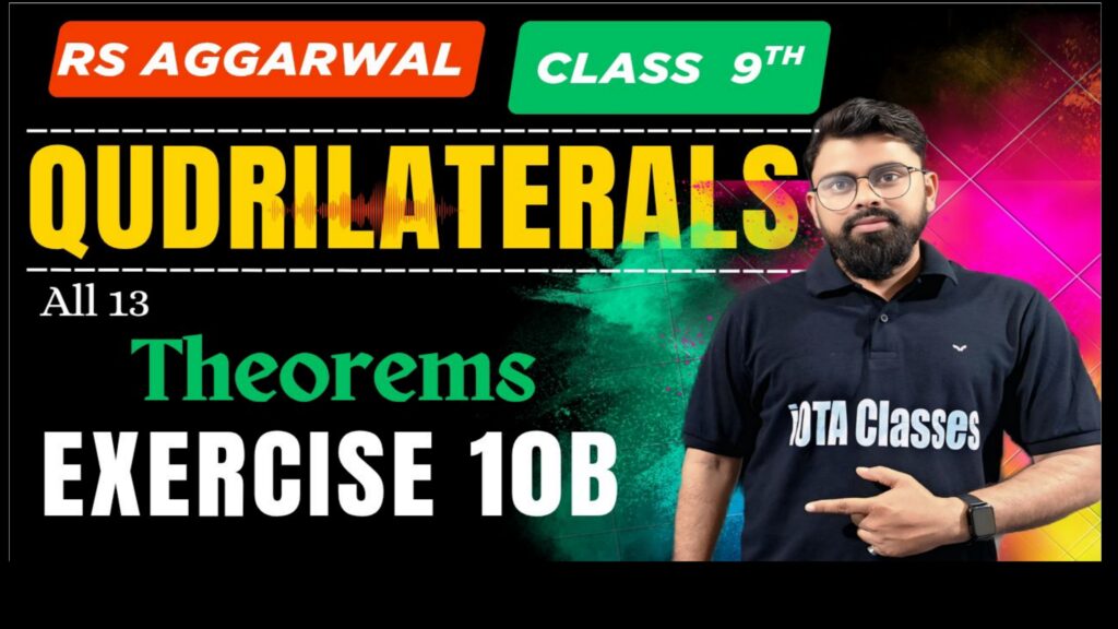 Quadrilaterals Exercise 10B Theorems Class 9 RS Aggarwal Chapter 10